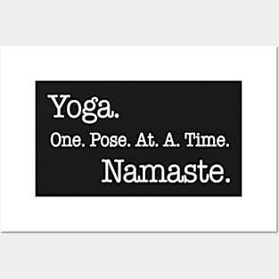 Yoga One Pose At A Time Namaste Posters and Art